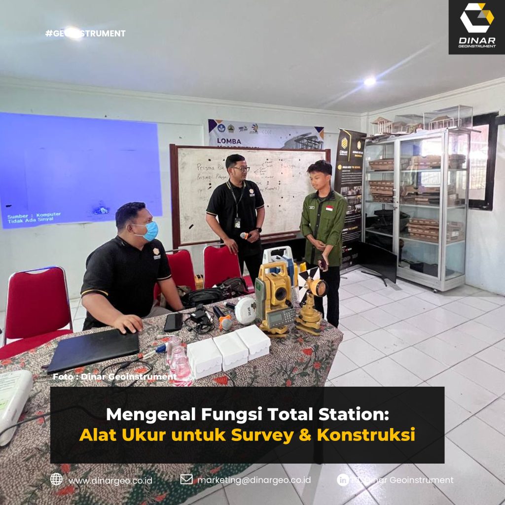 Mengenal Fungsi Total Station: Alat Ukur untuk Survey & Konstruksi