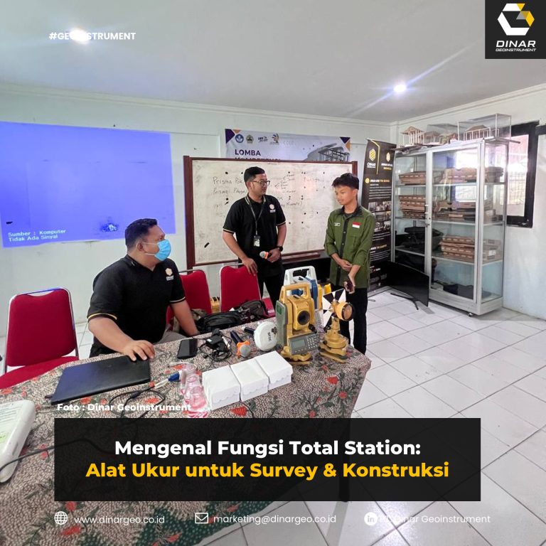 Mengenal Fungsi Total Station: Alat Ukur untuk Survey & Konstruksi