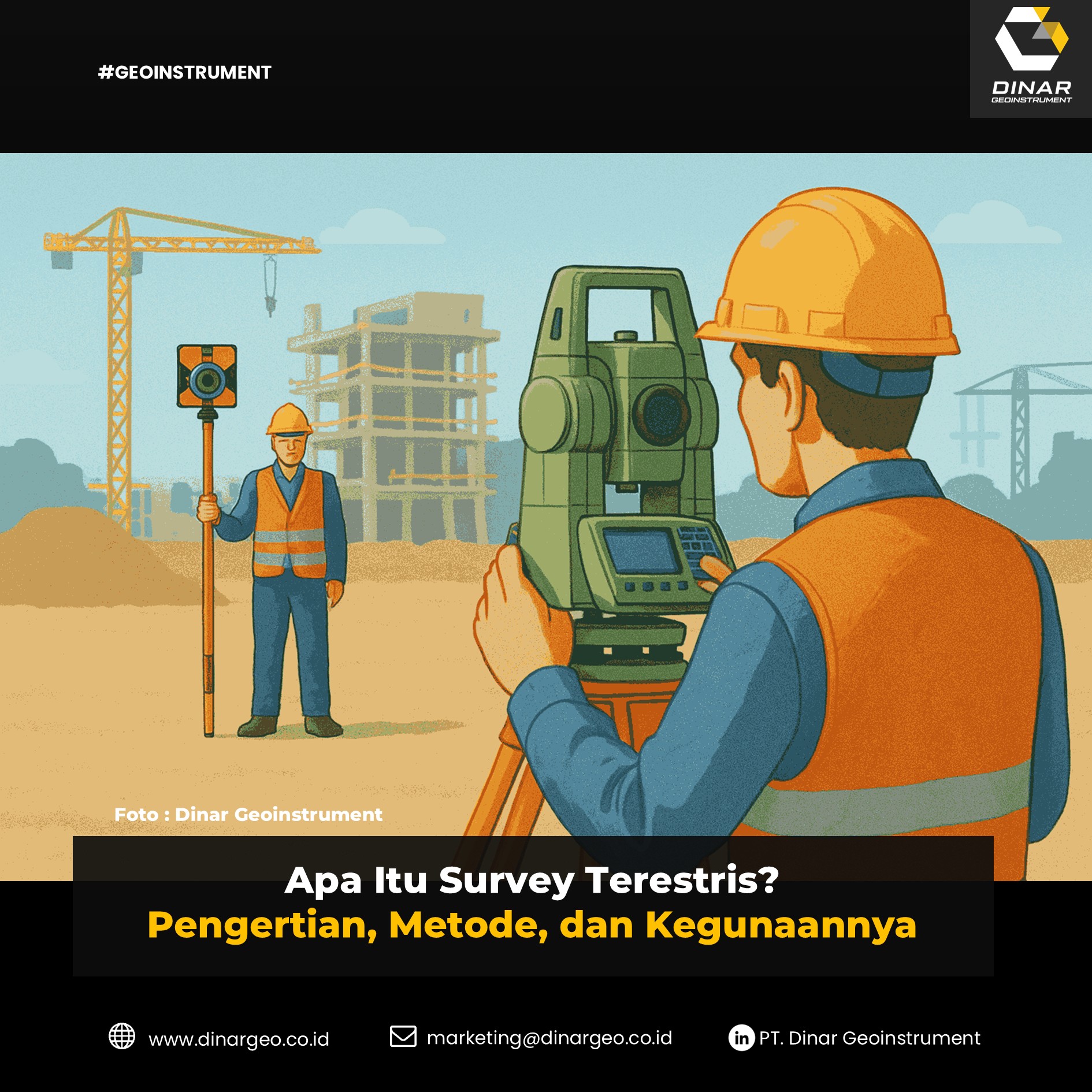 Apa Itu Survey Terestris? Pengertian, Metode, dan Kegunaannya