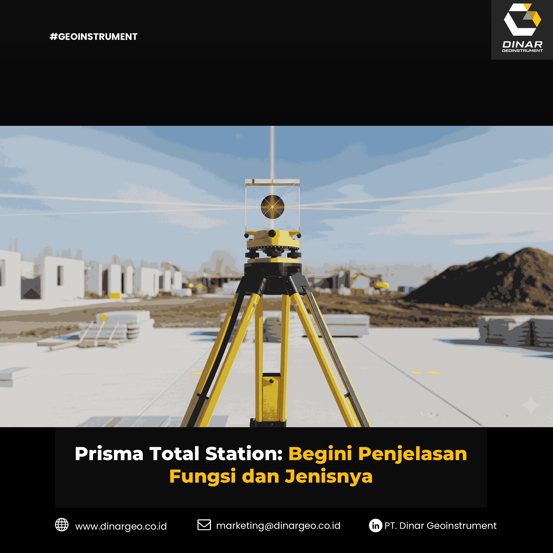 Prisma-Total-Station-Begini-Penjelasan-Fungsi-dan-Jenisnya